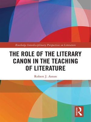 cover image of The Role of the Literary Canon in the Teaching of Literature